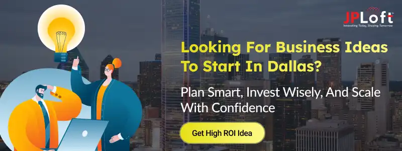 Looking For Business Ideas To Start In Dallas